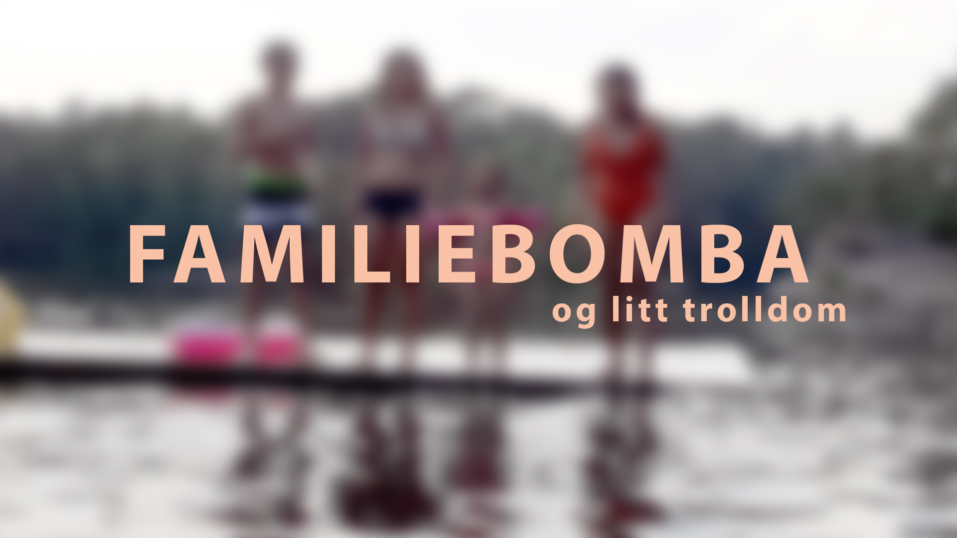 familiebomba3